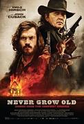 Click image for larger version

Name:	Never-Grow-Old-poster-203x300.jpg
Views:	1
Size:	15.9 KB
ID:	48947