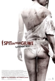 Click image for larger version

Name:	i-spit-on-your-grave-movie-poster.jpg
Views:	1
Size:	15.9 KB
ID:	36623