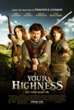 Click image for larger version

Name:	your_highness_movie_poster.jpg
Views:	1
Size:	11.4 KB
ID:	37416