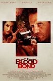Click image for larger version

Name:	The-Blood-Bond-Movie-Poster.jpg
Views:	1
Size:	6.2 KB
ID:	38052