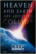 Click image for larger version

Name:	220px-Deep_Impact_poster.jpg
Views:	1
Size:	20.4 KB
ID:	38614