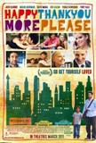 Click image for larger version

Name:	Happythankyoumoreplease_movie_posters_1.jpg
Views:	1
Size:	7.6 KB
ID:	36842