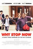 Click image for larger version

Name:	why-stop-now-poster.jpg
Views:	1
Size:	8.6 KB
ID:	41477