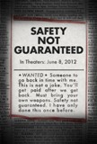 Click image for larger version

Name:	safety_not_guaranteed.jpg
Views:	2
Size:	7.8 KB
ID:	41616