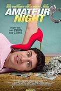 Click image for larger version

Name:	Amateur Night.jpg
Views:	1
Size:	15.9 KB
ID:	46616