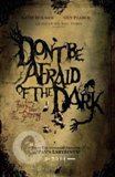 Click image for larger version

Name:	dont-be-afraid-of-the-dark-Movie-Poster.jpg
Views:	3
Size:	6.5 KB
ID:	38340