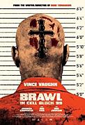 Click image for larger version

Name:	Brawl in Cell Block 99.jpg
Views:	1
Size:	21.1 KB
ID:	47716