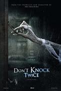 Click image for larger version

Name:	Don’t Knock Twice.jpg
Views:	1
Size:	26.7 KB
ID:	47091