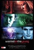 Click image for larger version

Name:	wastedontheyoungpostermid.jpg
Views:	1
Size:	8.9 KB
ID:	37978