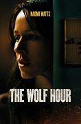 Click image for larger version

Name:	The-Wolf-Hour-poster-196x300.jpg
Views:	1
Size:	10.2 KB
ID:	49184