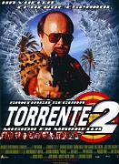 Click image for larger version

Name:	Torrente_2.jpg
Views:	1
Size:	91.4 KB
ID:	41237