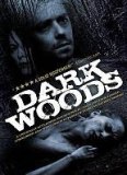 Click image for larger version

Name:	Dark-Woods-Movie-Poster.jpg
Views:	1
Size:	8.0 KB
ID:	36763