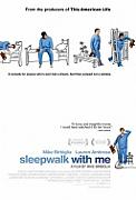 Click image for larger version

Name:	sleepwalk_with_me.jpg
Views:	1
Size:	10.1 KB
ID:	42777