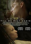 Click image for larger version

Name:	Till-We-Meet-Again-poster-214x300.jpg
Views:	1
Size:	11.8 KB
ID:	47692