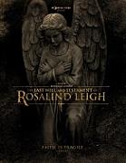 Click image for larger version

Name:	last_will_and_testament_of_rosalind_leigh.jpg
Views:	1
Size:	13.7 KB
ID:	42918