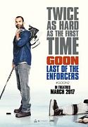 Click image for larger version

Name:	Goon-Last-of-the-Enforcers-poster-208x300.jpg
Views:	1
Size:	14.1 KB
ID:	47550