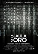 Click image for larger version

Name:	la_jaula_de_oro.jpg
Views:	1
Size:	14.5 KB
ID:	44070