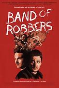 Click image for larger version

Name:	Band of Robbers.jpg
Views:	1
Size:	13.0 KB
ID:	46015