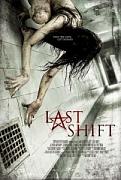Click image for larger version

Name:	Last-Shift-poster-202x300.jpg
Views:	1
Size:	26.3 KB
ID:	45578